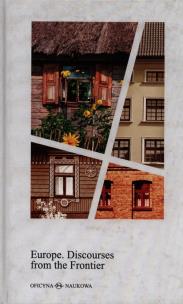Okładka książki Europe Discourses from the Frontier