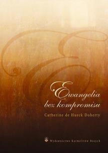 Okładka książki Ewangelia bez kompromisu
