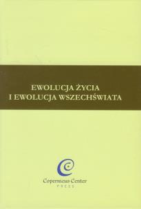 Okładka książki Ewolucja życia i ewolucja wszechświata
