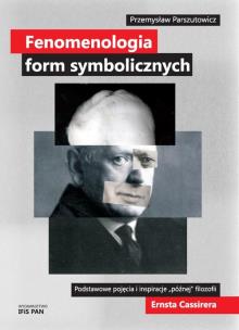 Okładka książki Fenomenologia form symbolicznych
