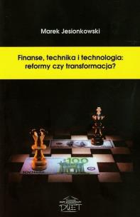 Okładka książki Finanse technika i technologia reformy czy transformacja