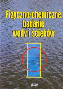 Okładka książki Fizyczno-chemiczne badanie wody i ścieków
