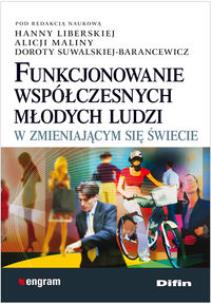Okładka książki Funkcjonowanie współczesnych młodych ludzi...