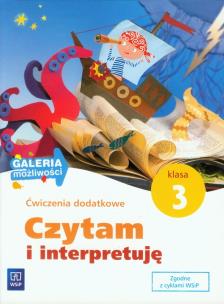 Okładka książki Galeria możliwości SP 3 Czytam i interpretuję WSiP