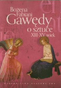 Okładka książki Gawędy o sztuce XIII-XV wiek