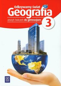 Okładka książki Geografia GIM Odkrywamy świat 3 ćw w.2013 WSIP