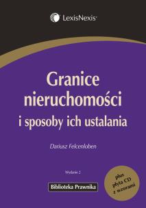 Okładka książki Granice nieruchomości i sposoby ich ustalania
