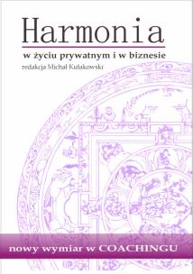 Okładka książki Harmonia w życiu prywatnym i w biznesie