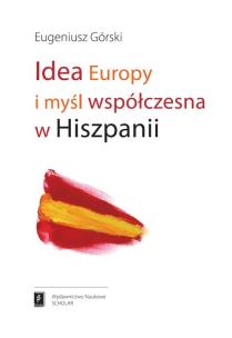 Okładka książki Idea Europy i myśl współczesna Hiszpanii
