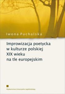 Okładka książki Improwizacja poetycka w kulturze polskiej XIX w.