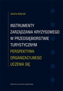 Okładka książki Instrumenty zarządzania kryzysowego w przedsiębiorstwie turystycznym