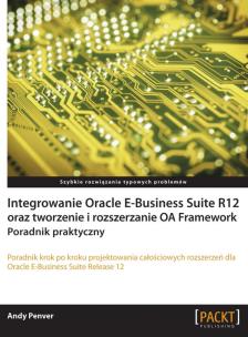 Okładka książki Integrowanie Oracle E-Business Suite R12 ...
