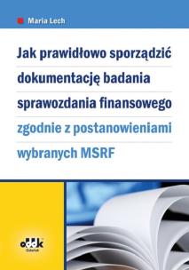Okładka książki Jak prawidłowo sporządzić dokumentację badania sprawozdania finansowego
