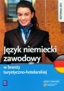Okładka książki Język niemiecki zawodowy w branży turyst. - hotel.