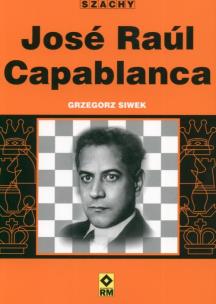 Okładka książki Jose Raul Capablanca