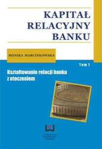 Okładka książki Kapitał relacyjny banku tom 1
