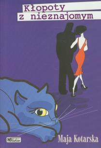 Okładka książki Kłopoty z nieznajomym
