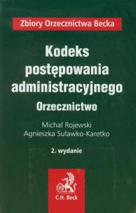 Okładka książki Kodeks postępowania administracyjnego Orzecznictwo