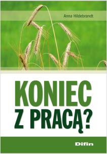 Okładka książki Koniec z pracą?