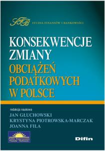 Okładka książki Konsekwencje zmiany obciążeń podatkowych w Polsce