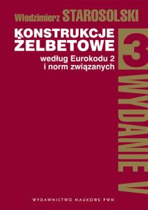 Okładka książki Konstrukcje żelbetowe według Eurokodu 2 i norm związanych tom  3