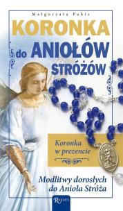 Okładka książki Koronka do Aniołów Stróżów