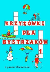 Okładka książki Krzyżówki dla bystrzaków zeszyt 1