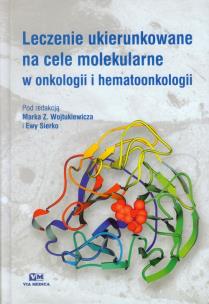 Opakowanie Leczenie ukierunkowane na cele molekularne w onkologii i hematoonkologii