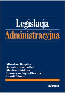 Okładka książki Legislacja administracyjna