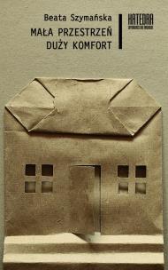 Okładka książki Mała przestrzeń duży komfort