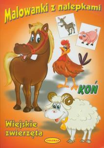 Okładka książki Malowanki z nalepkami Wiejskie zwierzęta Koń