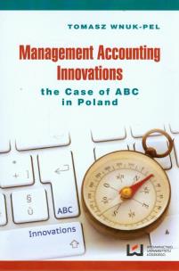Okładka książki Management accounting innovations the case of ABC in Poland