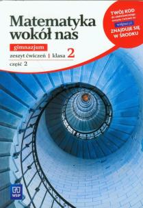 Okładka książki Matematyka GIM Wokół..2/2 ćw. wyd. 2012 WSiP