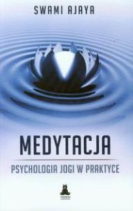 Okładka książki Medytacja. Psychologia jogi w praktyce