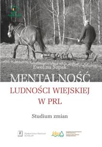 Okładka książki Mentalność ludności wiejskiej w PRL