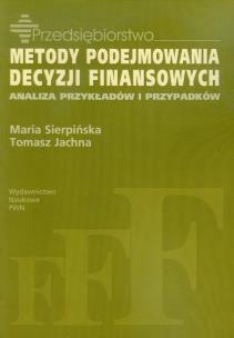 Okładka książki Metody podejmowania decyzji finansowych