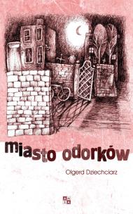 Okładka książki Miasto Odorków