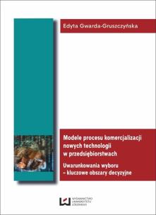 Okładka książki Modele procesu komercjalizacji nowych technologii w przedsiębiorstwach
