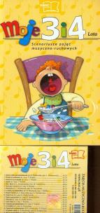 Okładka książki Moje 3 i 4 lata Scenariusze zajęć muzyczno-ruchowych + CD