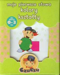 Okładka książki Moje pierwsze słowa - Kolory i Kształty