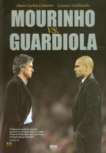 Okładka książki Mourinho vs. Guardiola