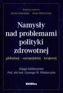 Opakowanie Namysły nad problemami polityki zdrowotnej globalnej europejskiej krajowej