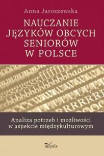 Okładka książki Nauczanie języków obcych seniorów w Polsce