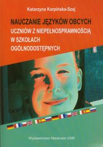 Okładka książki Nauczanie języków obcych uczniów z niepełnosprawnością w szkołach ogólnodostępnych