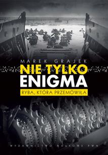 Okładka książki Nie tylko Enigma