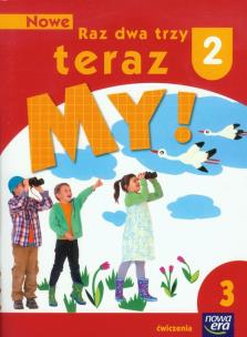 Okładka książki Nowe Raz dwa trzy teraz My 2 Ćwiczenia Część 3