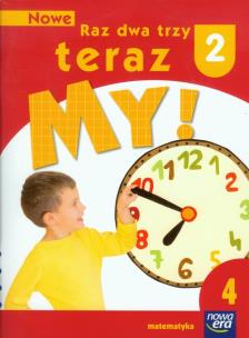 Okładka książki Nowe Raz dwa trzy teraz My 2 Matematyka Część 4