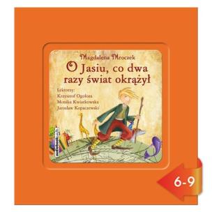 Okładka książki O Jasiu co dwa razy świat okrążył - Audiobook
