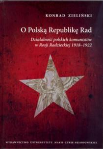 Okładka książki O Polską Republikę Rad