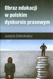 Okładka książki Obraz edukacji w polskim dyskursie prasowym TW